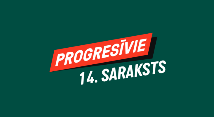 Ko es svītrošu Progresīvo sarakstā (Saeima 2026)